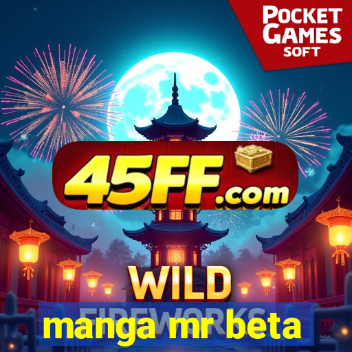 manga mr beta